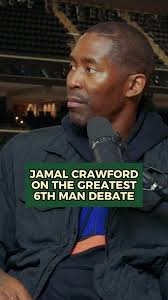 6️⃣th Man Debate: Jamal Crawford shares his opinion