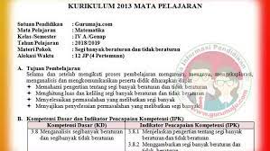 Prosedur menggunakan pengukuran sudut dengan busur derajat untuk menyelsaikan masalah menyajikan penyelesaian masalah yang berkaitan dengan pengukuran sudut dengan busur derajat d. Rpp Matematika Kelas 4 Semester 2 Kurikulum 2013 Revisi 2017 Guru Maju