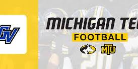 Grand Valley State Lakers at Michigan Tech Huskies Football