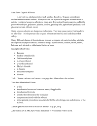 Organic solvents are chemicals that dissolve other chemicals. Fact Sheet Organic Solvents Hutchison