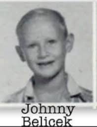 RIP Johnny Bilicek PHS '66 Like many of us who graduated a long time ago,  there are some who we have not heard from in a long time. I distinctly  recall the