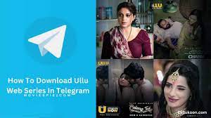 Ullu web series download telegram link