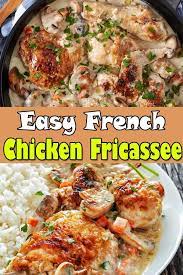 Chicken Fricassee Easy Fricassee Chicken Recipe Recipe Chicken Fricassee Chicken Main Course Recipes Easy Chicken Recipes