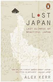 Lost Japan Alex Kerr Google Books Japanese Novels Japan Books