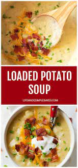 Loaded Potato Soup With Bacon Life Made Simple Recipe Loaded Potato Soup Easy Soup Recipes Potato Soup