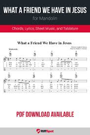 What A Friend We Have In Jesus For Mandolin In 2020 Sheet Music Mandolin Songs Free Guitar Sheet Music