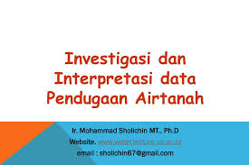 Interpretasi dan analisis data : Investigasi Dan Interpretasi Data Pendugaan Airtanah Ppt Download