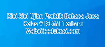 Check spelling or type a new query. Kisi Kisi Ujian Praktik Bahasa Jawa Sd Mi Tahun 2020 Websiteedukasi Com