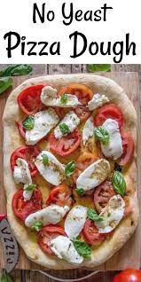 No Yeast Pizza Dough No Yeast Pizza Dough Pizza Dough Recipe Easy Vegan Pizza Dough