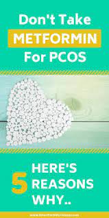 Dont Take Metformin For Pcos Heres 5 Reasons Why Metformin Pcos Treatment For Pcos Pcos Diet