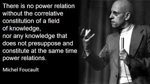 Knowledge And Power And Lifecrap Michel Foucault Relatable Knowledge Knowledge Quotes