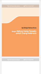 Buku standar bahasa korea eps topik edisi revisi 2015 pdf audio. Download Buku Bahasa Korea Terpadu Bagi Orang Indonesia Pdf