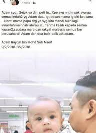 Kes kematian adam rayqal ternyata mengejutkan seluruh rakyat malaysia apabila jasad bayi berusia lima bulan itu ditemui di dalam peti ais. Update Kes Culik Baby Adam Rayqal Sufi