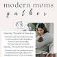 Modern Moms Gather event image