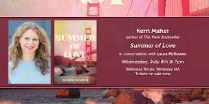 Kerri Maher presents "Summer of Love"