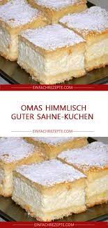 Meine oma hatte mir das rezept vor jahren geschickt und ich hatte die torte schon mehrmals gemacht. Omas Himmlisch Guter Sahne Kuchen Sahnekuchen Kuchen Kuchen Kuchen Rezepte Einfach