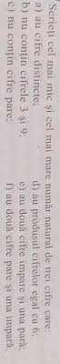 De exemplu 7 este divizor comun. ScrieÈ›i Cel Mai Mic È™i Cel Mai Mare NumÄƒr Natural De Trei Cifre Care A Au Cifre Distincte D Au Brainly Ro