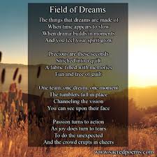 Field Of Dreams Inspirational Poems Field Of Dreams Quotes Field Of Dreams