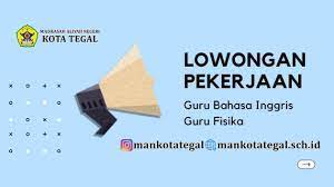 Bila info pekerjaan wilayah pekalongan ini sobat rasa bermanfaat mohon. Loker Guru Man Kota Tegal