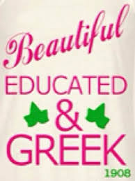 Beautiful Educated Greek Aka1908 Sigma Alpha Iota Alpha Kappa Alpha Sorority Greek Letter Organizations