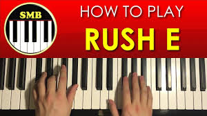Том эллис, лоренц тейт, сара хабель и др. How To Play Rush E By Smb Piano Tutorial Lesson Youtube
