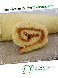 Gateau Roule Ultra Simple Recette Recette Delimix Recette Recette Gateau Thermomix