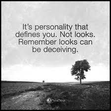 Personality looks can be deceiving quotes. 600 Inspirational Motivational Quotes About Life To Succeed Page 29 Boom Sumo