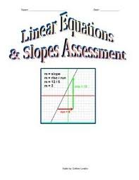 Linear Equations Slopes Assessment Linear Equations Word Problems Middle School Math