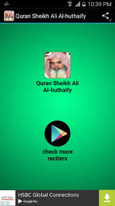 Quran Sheikh Ali Al Huthaify For Android Apk Download