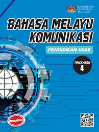 Buku Teks Digital Bahasa Melayu Komunikasi Pendidikan Khas Tingkatan 4 Gurubesar My
