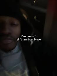 Weve Got Company Bruce