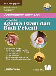 Jual Kebutuhan Sekolah Pbt Pendalaman Buku Teks Pendidikan Agama Islam Dan Budi Pekerti 1a Sma Ma Program Wajib Untuk Siswa Kelas X Sma Ma Semester 1 Kurikulum 2013 Edisi Revisi 2016 Dari Penerbit Lainnya