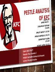 The overall pestle analysis example of singapore provides that country offers diverse opportunities for. Pestle Analysis Of Kfcx S I S Y L A N A E L Pest Of Kfc Presented By Names And Id Ishna Cheekhoory Tar 151094 151104 Jhingut Aniisah Le 151115 El Course Hero