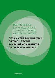 Sorry, no members were found. Ceska Verejna Politika Optikou Teorie Socialni Konstrukce Cilovych Populaci Karolinum