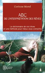 4,298 likes · 31 talking about this. Livre Abc De L Interpretation Des Reves Morel Corinne J Ai Lu J Ai Lu 9782290115350 Librairie Dialogues