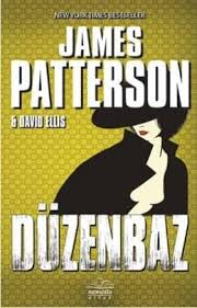 Duzenbaz James Patterson Pdf Ve Epub Indir James Patterson Kitap Kitap Okuma