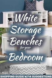 Shop our best selection of upholstered bedroom benches to reflect your style and inspire your home. 14 Eclectic Storage Benches You Are Going To Love