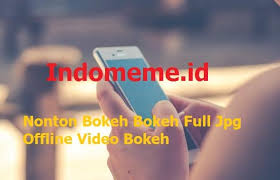 Download app video bokeh full jpg di ponsel android. Nonton Bokeh Bokeh Full Jpg Offline Video Bokeh Indonesia Meme