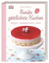 Vor allem wenn er schön luftig und saftig ist. Anniks Gottlichste Kuchen Klassisch Aussergewohnlich Lecker Wecker Annik Amazon De Bucher