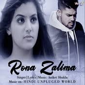 Rona Zalima Lyrics In Hindi Rona Zalima Rona Zalima Song Lyrics In English Free Online On Gaana Com Home movies stars singles categories roles evergreen shayaris quiz. rona zalima song lyrics