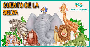 Educación básica conénfasis en preescolar. Cuentos De La Selva Para Ninos Ni Tu Ni Yo Educapeques