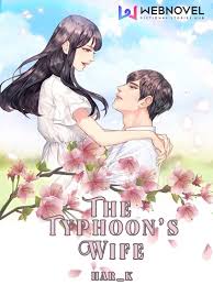 Check spelling or type a new query. Read The Typhoon S Wife Har K Webnovel
