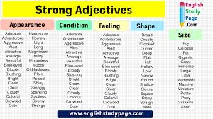 The following lessons provide you with different types of adjectives and explain how to use them in english sentences with esl printable infographic. Strong Adjectives List In English Appearance Condition Feeling Size And Shape English Study Page