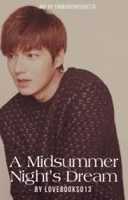 A Midsummer Night's Dream [Lee Min Ho Fanfic]