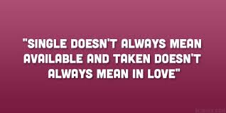Check spelling or type a new query. 24 Funny Quotes About Being Single Single Quotes Funny Single Men Quotes Single Humor