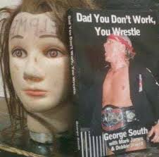 Profile for Dad You Don't Work You Wrestle by George South