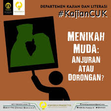 Konsep perkahwinan dalam agama islam 2.1 pengenalan perkahwinan merupakan instrumen prelimenari / primer kepada pembinaan keluarga sebagai unit asas dan tunjang sesebuah masyarakat. Menikah Muda Dalam Pandangan Agama Dan Kepercayaan Di Masyarakat Ksm Eka Prasetya Ui