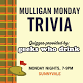 Mulligan Monday Trivia – Silicon Valley event in Sunnyvale, CA