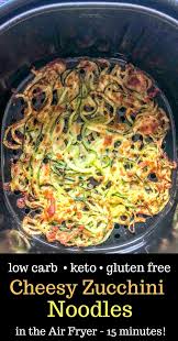 Keto Cheesy Zucchini Noodles In The Air Fryer 3 Ingredients 15 Minutes Recipe In 2020 Air Fryer Recipes Healthy Low Carb Air Fryer Recipes Healthy Air Fryer Recipes Easy