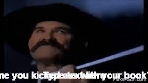 Tombstone i do not own these. Tombstone Kurt Russell Wyatt Earp Hell S Coming With Me On Make A Gif